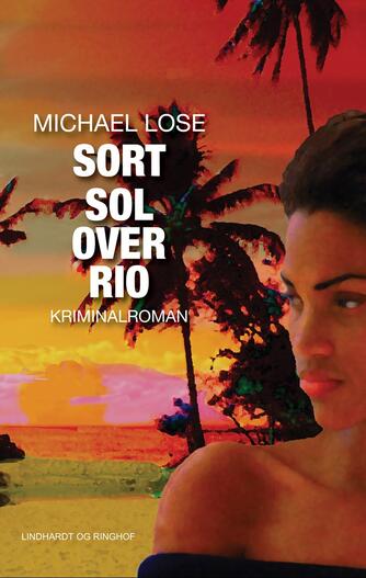 Michael Lose: Sort sol over Rio