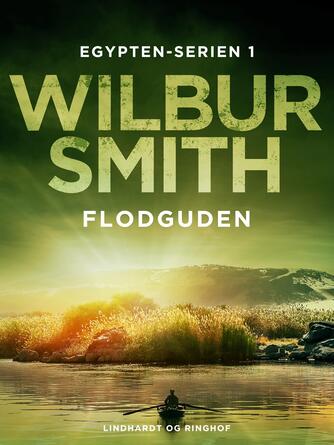 Wilbur A. Smith: Flodguden