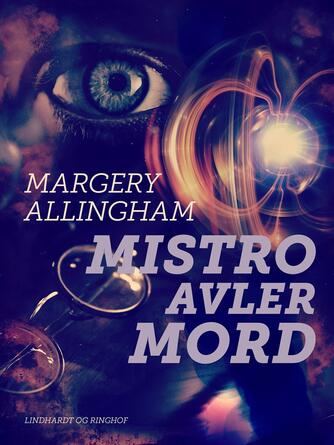 Margery Allingham: Mistro avler mord