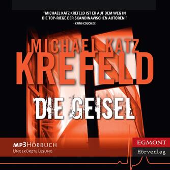 Michael Katz Krefeld: Die Geisel