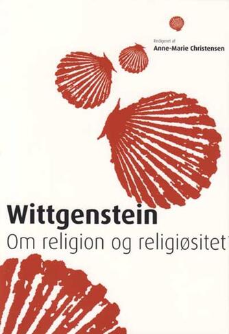 : Wittgenstein om religion og religiøsitet