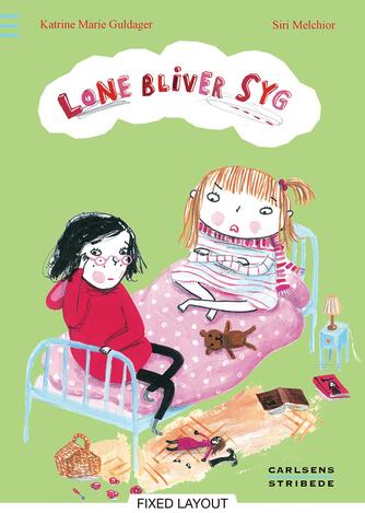 Katrine Marie Guldager: Lone bliver syg