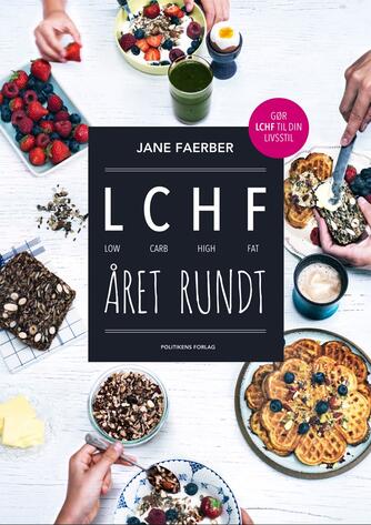Jane Faerber: LCHF året rundt : low carb high fat