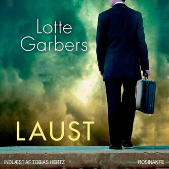 Lotte Garbers: Laust : roman