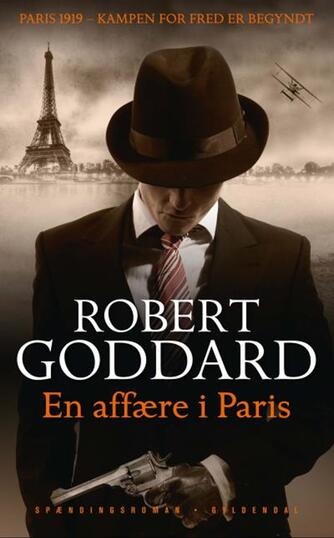 Robert Goddard: En affære i Paris