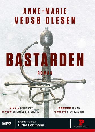 Anne-Marie Vedsø Olesen: Bastarden