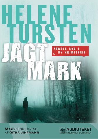 Helene Tursten: Jagtmark