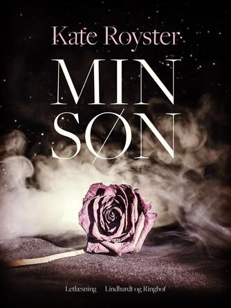 Kate Royster: Min søn