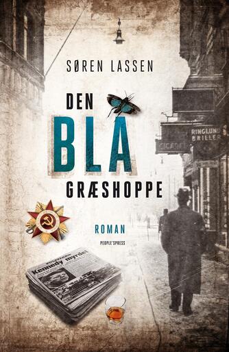 Søren Lassen (f. 1960): Den blå græshoppe : roman