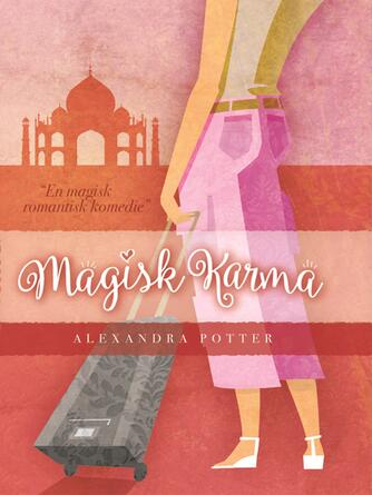 Alexandra Potter: Magisk karma