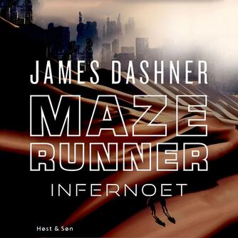 James Dashner: Maze runner - infernoet