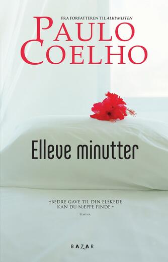 Paulo Coelho: Elleve minutter