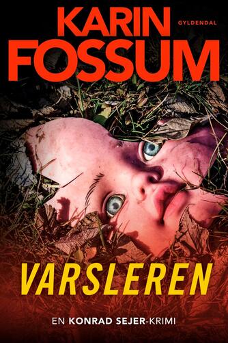 Karin Fossum: Varsleren