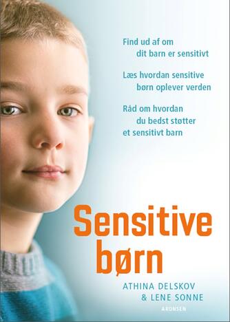 Athina Delskov, Lene Sonne: Sensitive børn