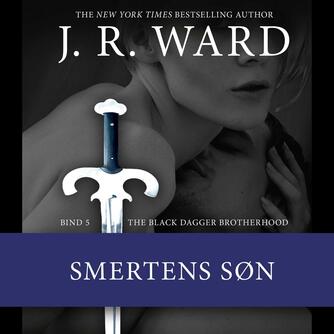 J. R. Ward: Smertens søn