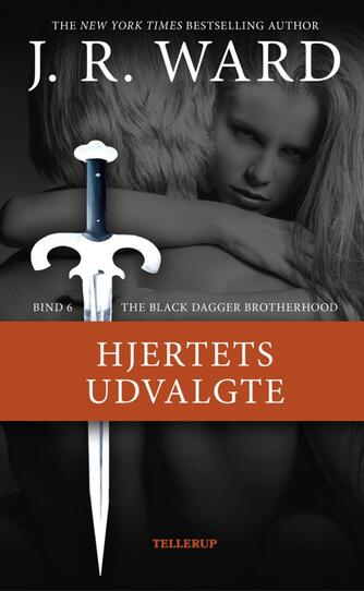 J. R. Ward: Hjertets udvalgte