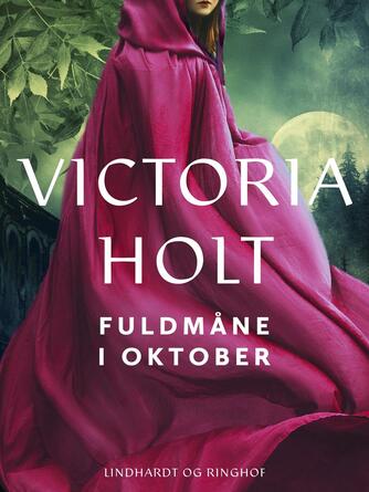 Victoria Holt: Fuldmåne i oktober