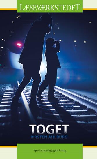 Kirsten Ahlburg: Toget