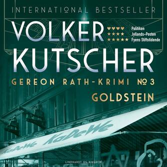 Volker Kutscher: Goldstein : kriminalroman