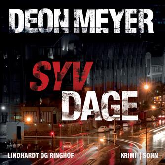 Deon Meyer: Syv dage
