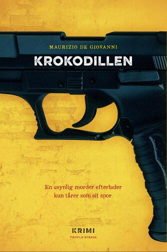 Maurizio De Giovanni (f. 1958): Krokodillen