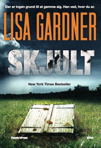 Lisa Gardner: Skjult