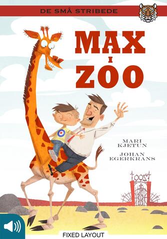 Mari Kjetun: Max i zoo