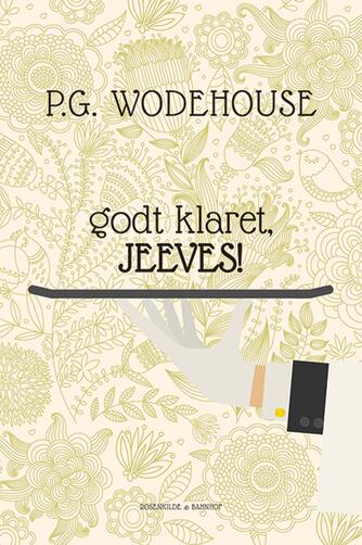 P. G. Wodehouse: Godt klaret, Jeeves