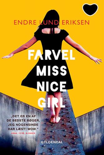 Endre Lund Eriksen: Farvel miss nice girl