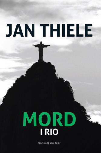 Jan Thiele: Mord i Rio