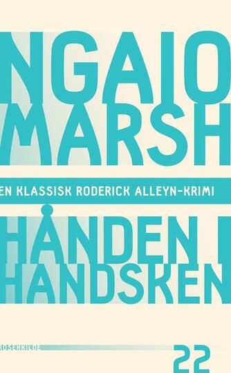 Ngaio Marsh: Hånden i handsken