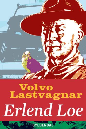 Erlend Loe: Volvo lastvagnar