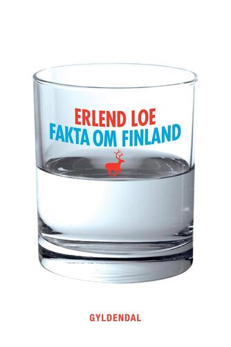 Erlend Loe: Fakta om Finland