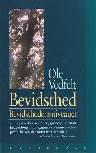 : Bevidsthed : bevidsthedens niveauer