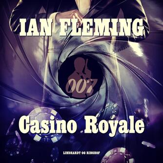 Ian Fleming: Casino Royale (Ved Carsten Warming)