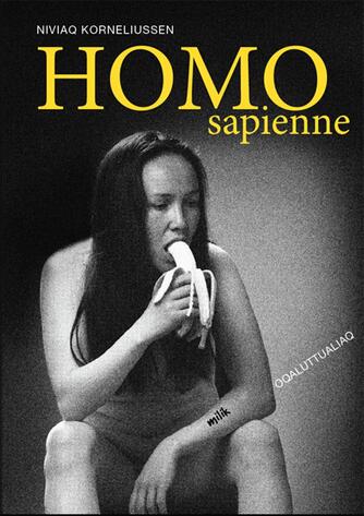 Niviaq Korneliussen: Homo sapienne : oqaluttualiaq