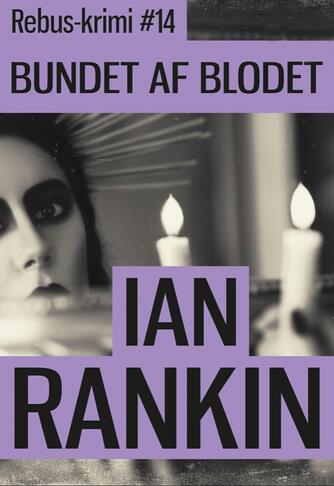 Ian Rankin: Bundet af blodet
