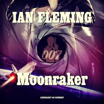 Ian Fleming: Moonraker