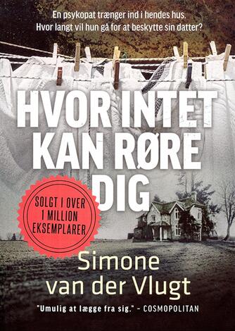Simone van der Vlugt: Hvor intet kan røre dig