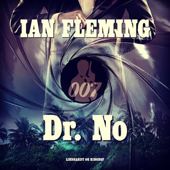 Ian Fleming: Dr. No