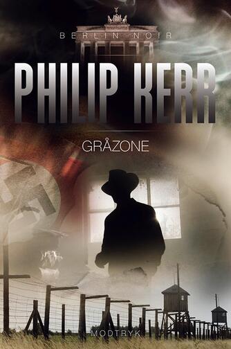 Philip Kerr: Gråzone