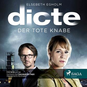 Elsebeth Egholm: Der tote Knabe