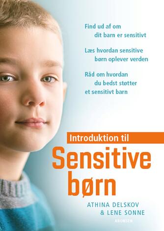 Athina Delskov, Lene Sonne: Introduktion til sensitive børn