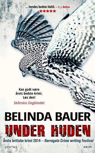 Belinda Bauer: Under huden : krimi