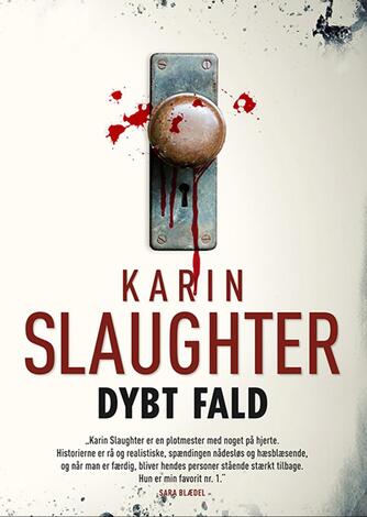 Karin Slaughter: Dybt fald