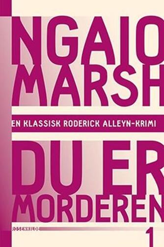 Ngaio Marsh: Du er morderen