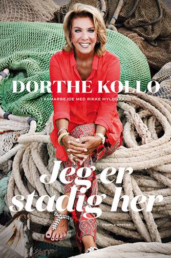 Dorthe Kollo: Jeg er stadig her