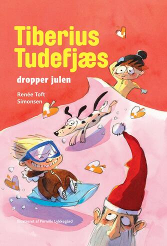 Renée Toft Simonsen: Tiberius Tudefjæs dropper julen