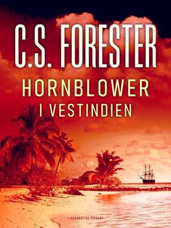 C. S. Forester: Hornblower i Vestindien