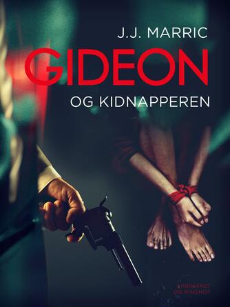 J. J. Marric: Gideon og kidnapperen : kriminalroman